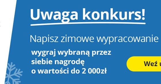 Konkurs Mistrz Wypracowań powraca w zimowej odsłonie!